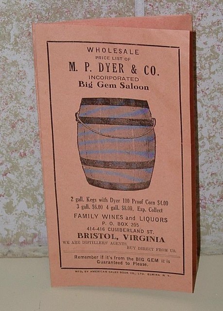 M.P. Dyer & Co. price list of family wines and whiskeys from the Big Gem Saloon in Bristol, VA. (Click on photo to enlarge)